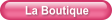 La Boutique
